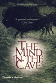 Mind in the Cave: Consciousness and the Origins of Art - David Lewis-Williams