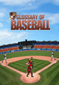 Glossary of Baseball - Publish This
