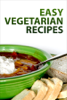 Easy Vegetarian Recipes - Authors and Editors of Instructables