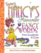 Fancy Nancy's Favorite Fancy Words - Jane O'Connor