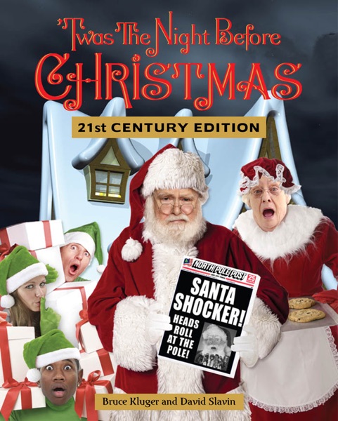 ‘Twas the Night Before Christmas 21st Century Edition