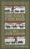 The Call of the Wild (Illustrated + FREE audiobook download link) - Jack London, Charles Livingston Bull, Philip R. Goodwin & Charles Edward Hooper