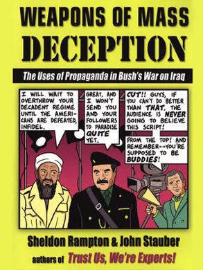 Capa do livro Weapons of Mass Deception: The Uses of Propaganda in Bush's War on Iraq de Sheldon Rampton and John Stauber