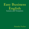 Easy Business English - Natasha Tucker
