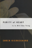 Purity of Heart - Søren Kierkegaard