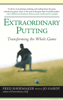 Fred Shoemaker & Jo Hardy - Extraordinary Putting artwork