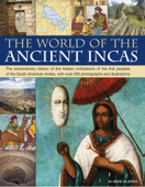 The World of the Ancient Incas - Dr David M Jones