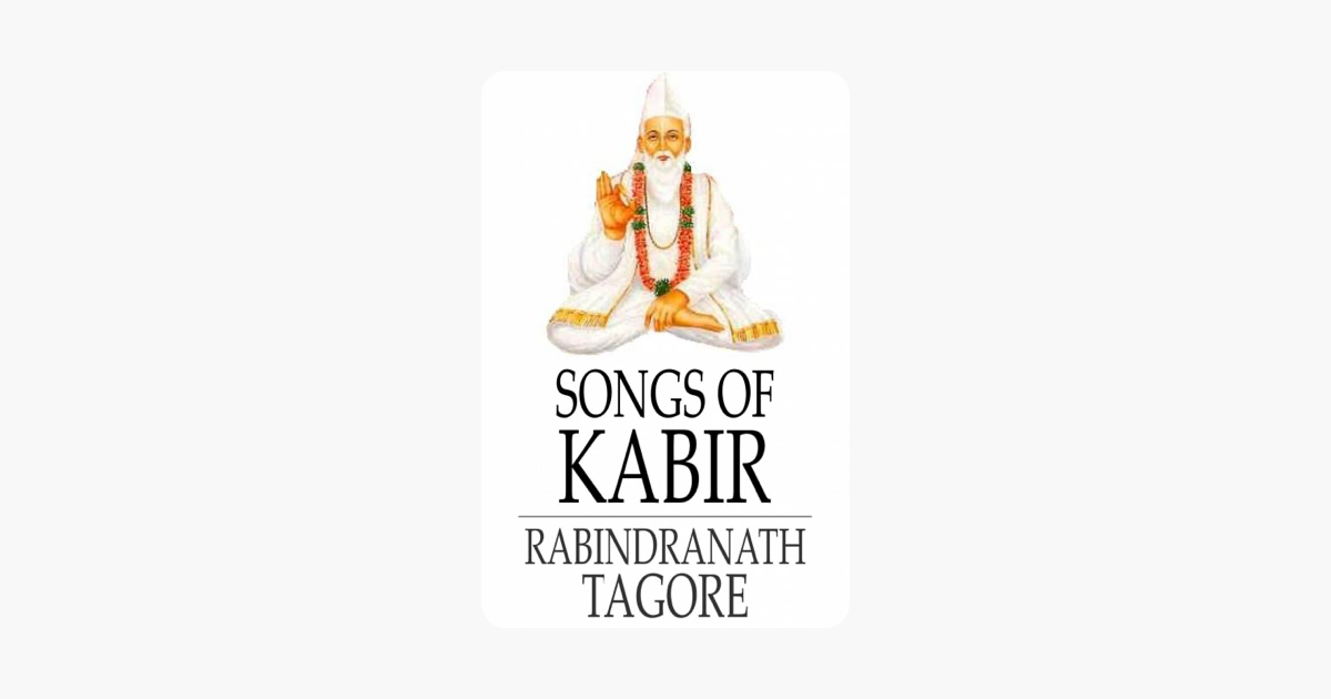 Songs Of Kabir - 