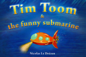 Tim Toom & the Funny Submarine - Nicolas Le Drézen