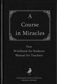 A Course In Miracles - Helen Schucman