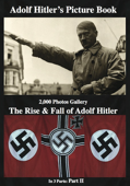 Adolf Hitler’s Picture Book 2,000 Photos Gallery: The Rise & Fall of Adolf Hitler Part 2 (of 3) - Gabriel Beck