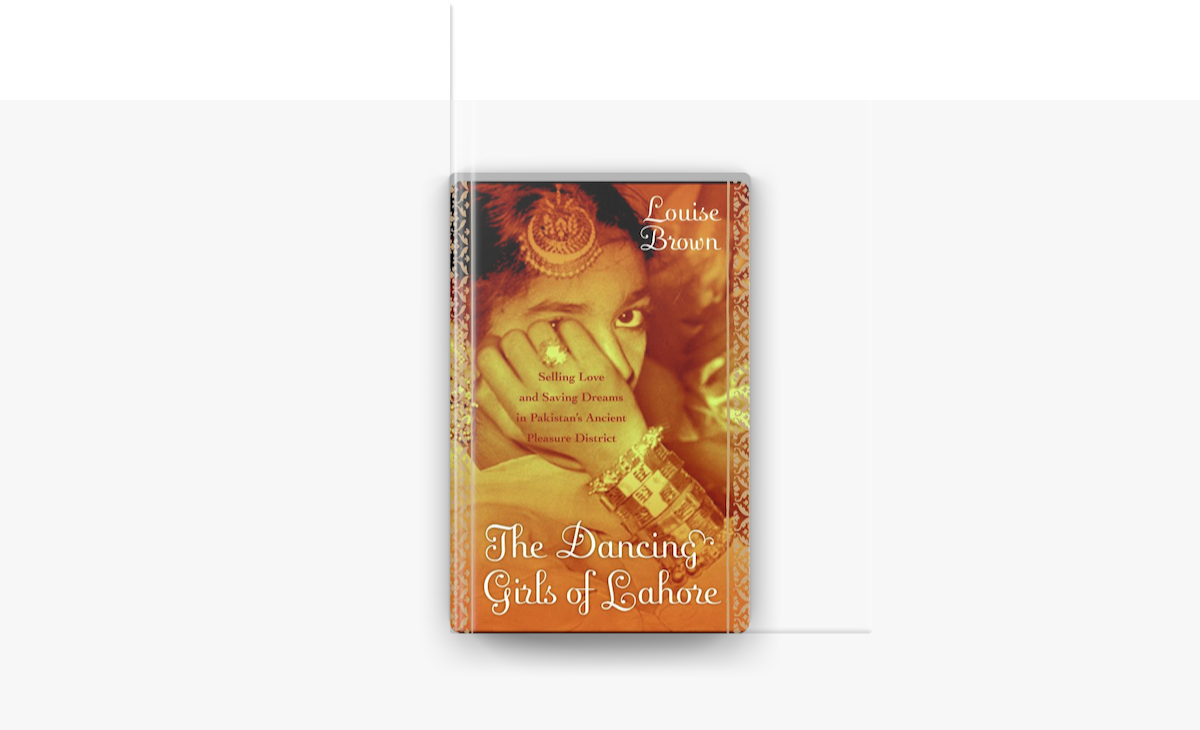 The Dancing Girls Of Lahore On Apple Books