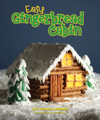 Easy Gingerbread Cabin - Lisa Anderson