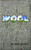 Wool 1 - Wool  - Hugh Howey