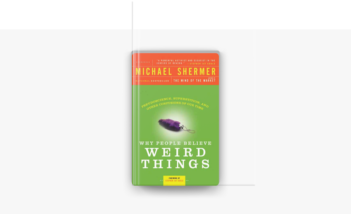 Why People Believe Weird Things