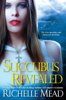 Richelle Mead - Succubus Revealed artwork