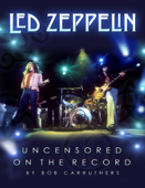 Led Zeppelin - Bob Carruthers