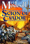 Scion of Cyador - L. E. Modesitt, Jr.