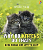 Why Do Kittens Do That? - Read Aloud Edition - Seymour Simon