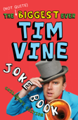 The (Not Quite) Biggest Ever Tim Vine Joke Book - Tim Vine