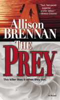 Allison Brennan - The Prey artwork