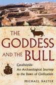 The Goddess and the Bull - Michael Balter