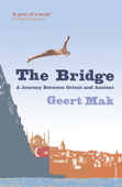 The Bridge - Geert Mak & Sam Garrett