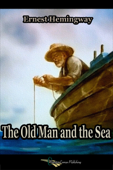 The Old Man and the Sea - アーネスト・ヘミングウェー
