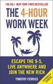 The 4-Hour Work Week - Timothy Ferriss