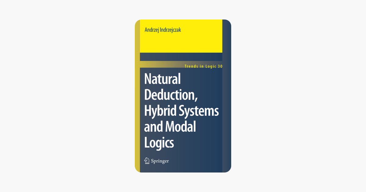 Natural Deduction Hybrid Systems And Modal Logics - 