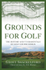 Geoff Shackelford - Grounds for Golf artwork