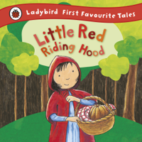 Mandy Ross - Little Red Riding Hood: Ladybird First Favourite Tales artwork