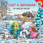 Little Critter: Just a Snowman - Mercer Mayer