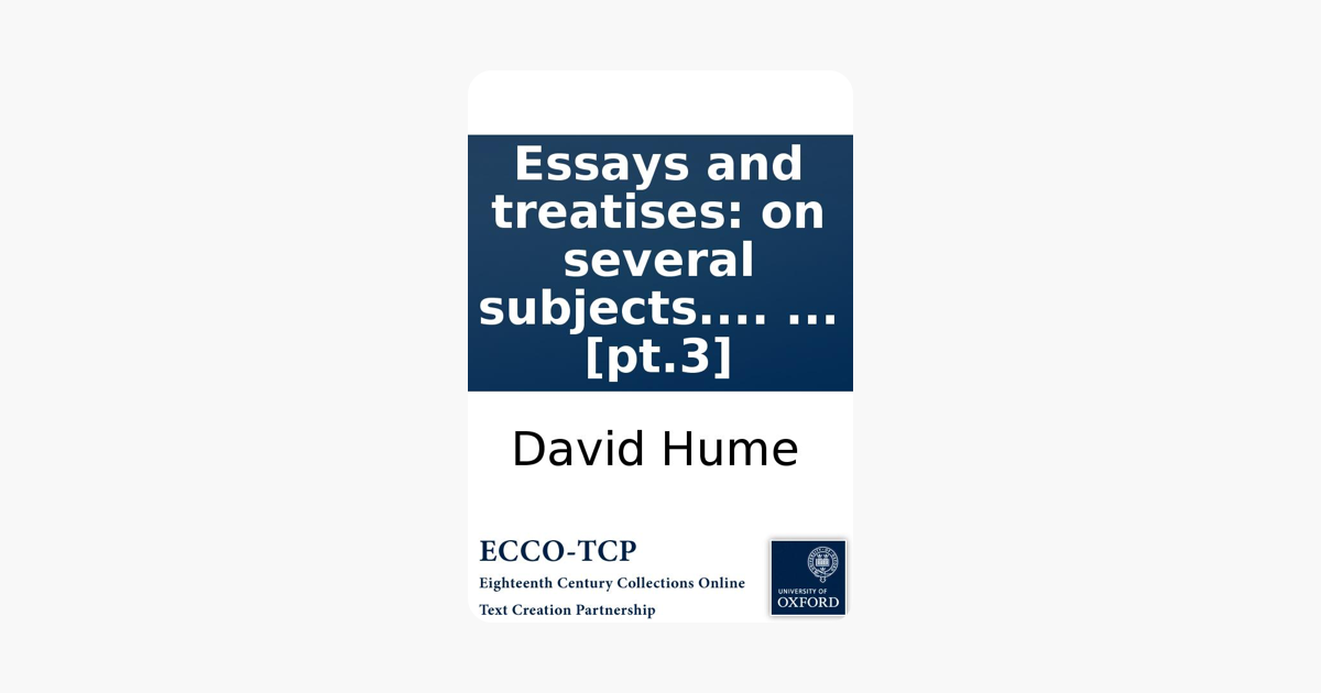 essays and treatises on several subjects by david hume esq in essays and treatises on several subjects by david hume esq in four volumes pt on apple books