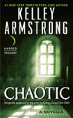 Chaotic - Kelley Armstrong