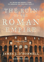 James J. O'Donnell - The Ruin of the Roman Empire artwork