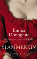 Emma Donoghue - Slammerkin artwork