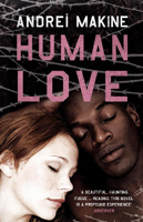 Andreï Makine & Geoffrey Strachan - Human Love artwork