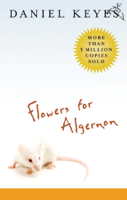 Daniel Keyes - Flowers for Algernon artwork