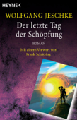 Der letzte Tag der Schöpfung - Wolfgang Jeschke