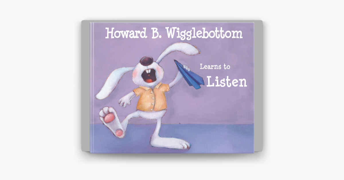 ‎Howard B. Wigglebottom Learns To Listen On Apple Books