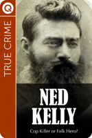 Quik eBooks - True Crime : Ned Kelly artwork