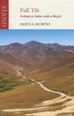 Full Tilt - Dervla Murphy