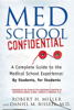 Robert H. Miller & Dan Bissell, M.D. - Med School Confidential artwork