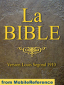 La Bible (Louis Segond 1910) French Bible - MobileReference