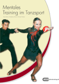 Mentales Training im Tanzsport - Michael Draksal, Boris Rohne & Madeleine Rohne