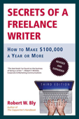 Secrets of a Freelance Writer - Robert W. Bly