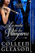 La Noche de los Vampiros - Colleen Gleason