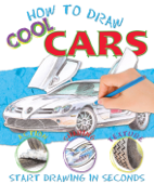 How to Draw Cars - Miles Kelly