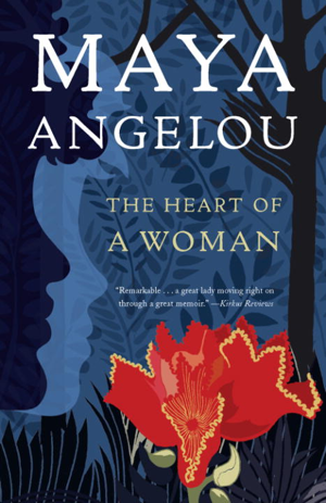Read & Download The Heart of a Woman Book by Maya Angelou Online